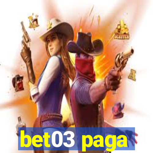 bet03 paga