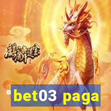 bet03 paga