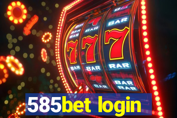 585bet login