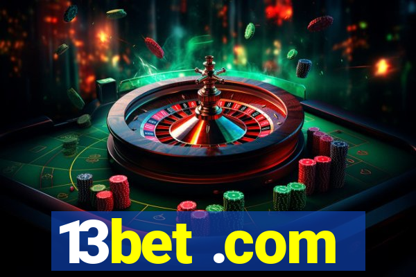 13bet .com