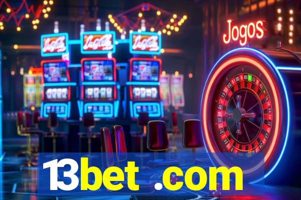 13bet .com