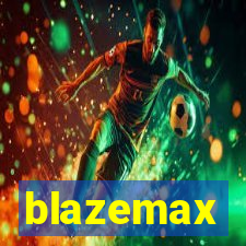 blazemax