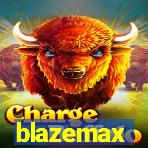 blazemax