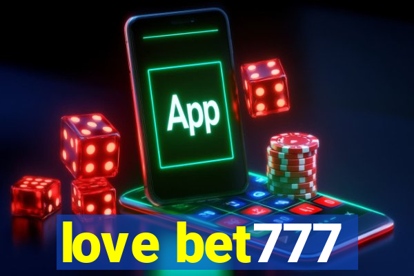 love bet777