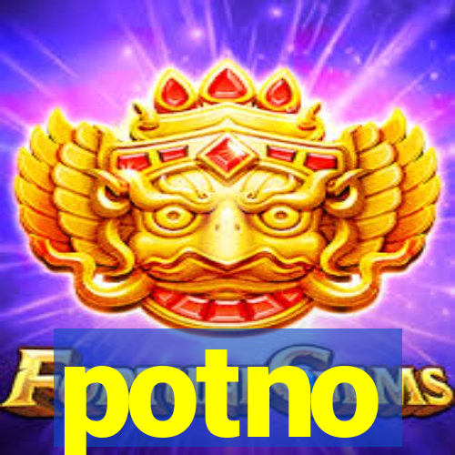 potno