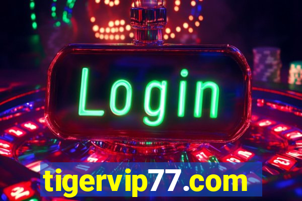 tigervip77.com