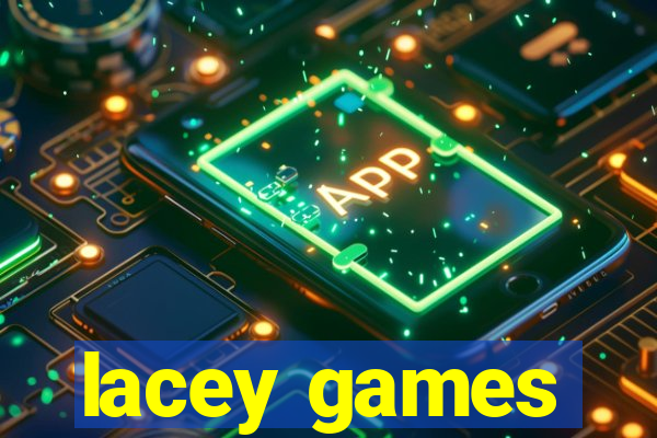 lacey games