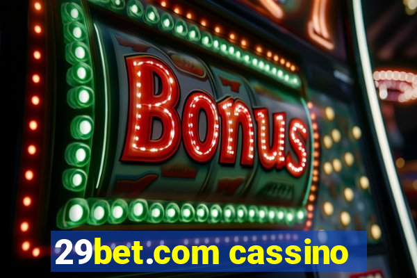 29bet.com cassino