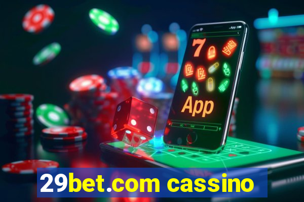 29bet.com cassino