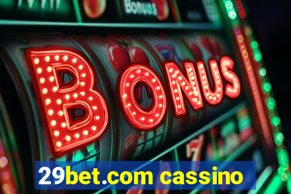 29bet.com cassino