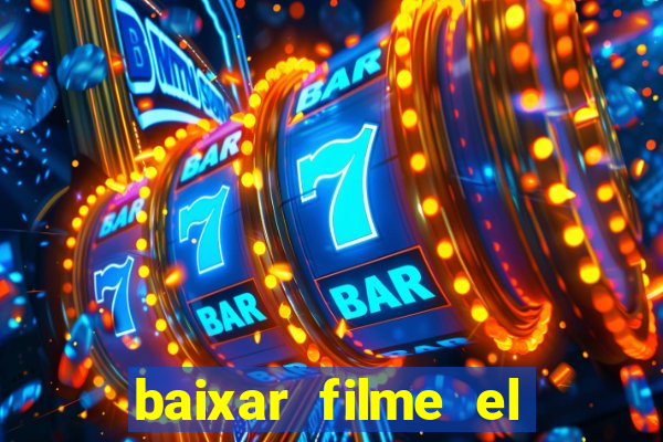 baixar filme el dorado (1966 dublado)