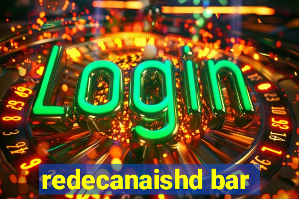 redecanaishd bar