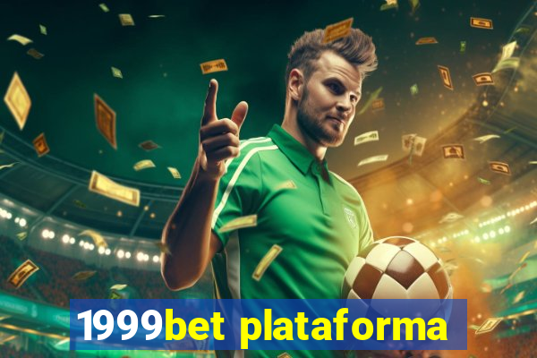 1999bet plataforma