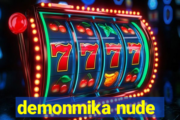 demonmika nude