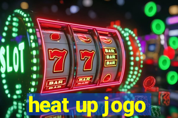 heat up jogo