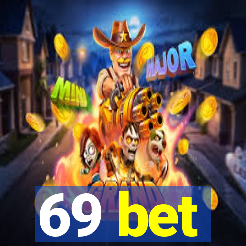 69 bet