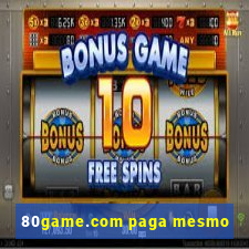 80game.com paga mesmo