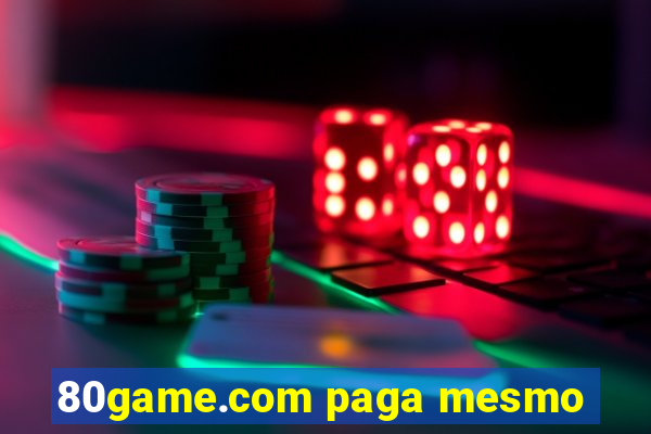 80game.com paga mesmo