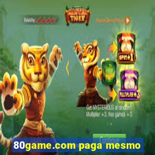 80game.com paga mesmo