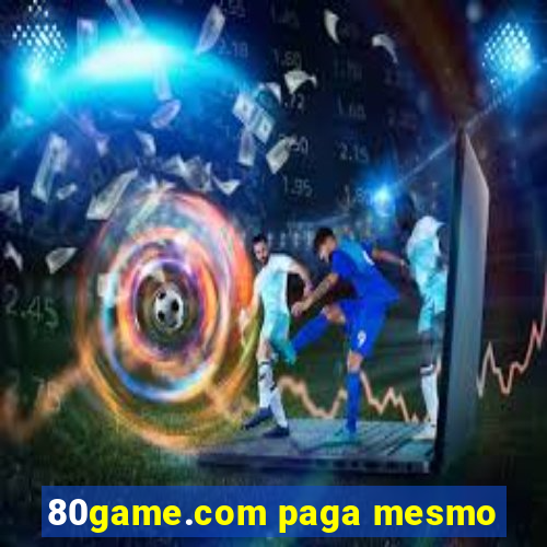 80game.com paga mesmo