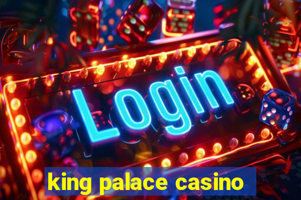 king palace casino