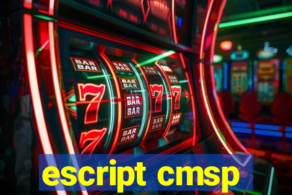 escript cmsp