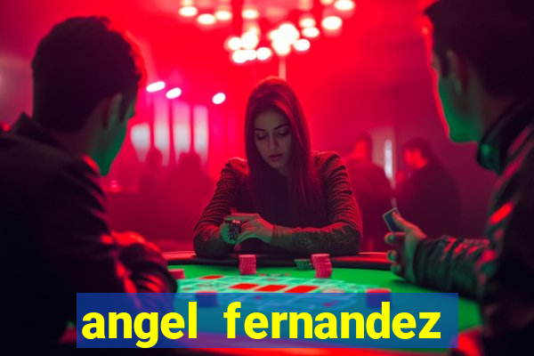 angel fernandez only fans