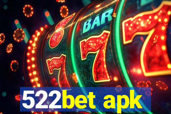 522bet apk