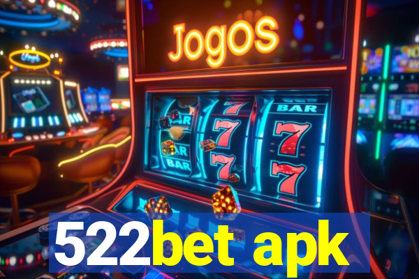 522bet apk