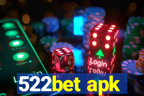 522bet apk