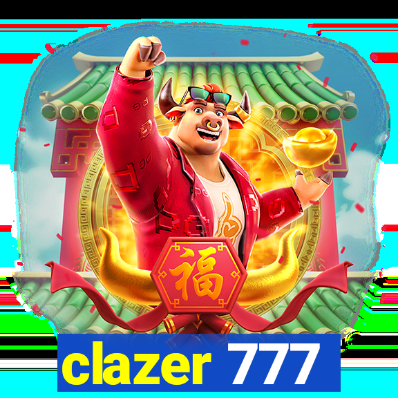 clazer 777