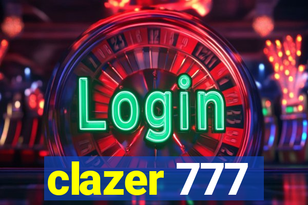 clazer 777