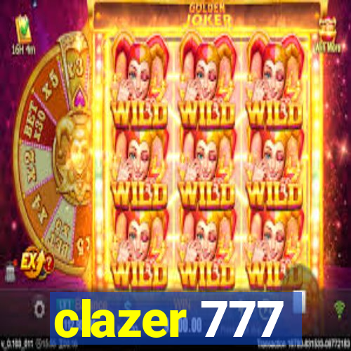 clazer 777