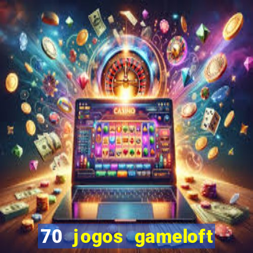 70 jogos gameloft para celular