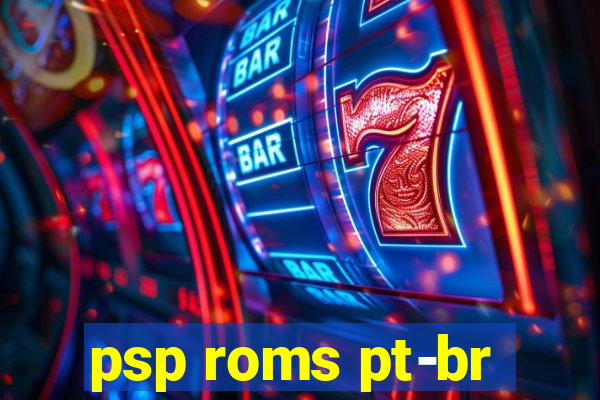 psp roms pt-br