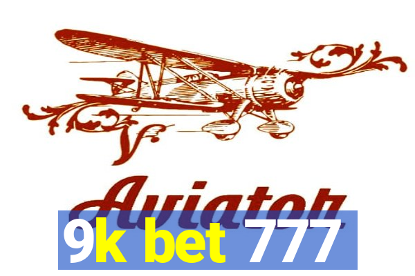 9k bet 777