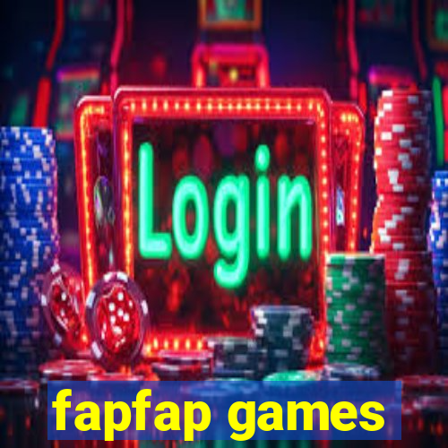 fapfap games