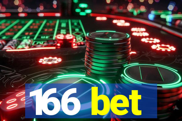 166 bet