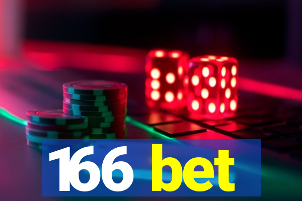 166 bet