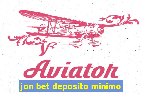 jon bet deposito minimo