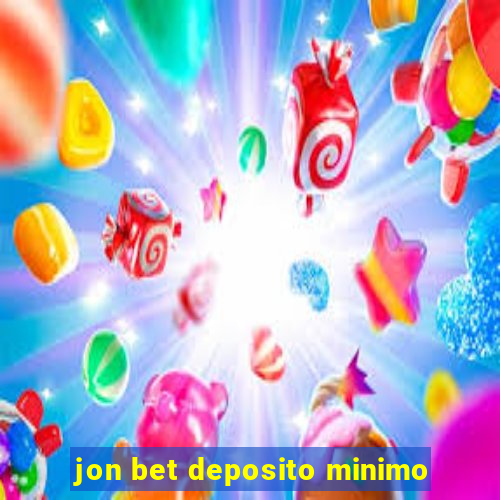 jon bet deposito minimo