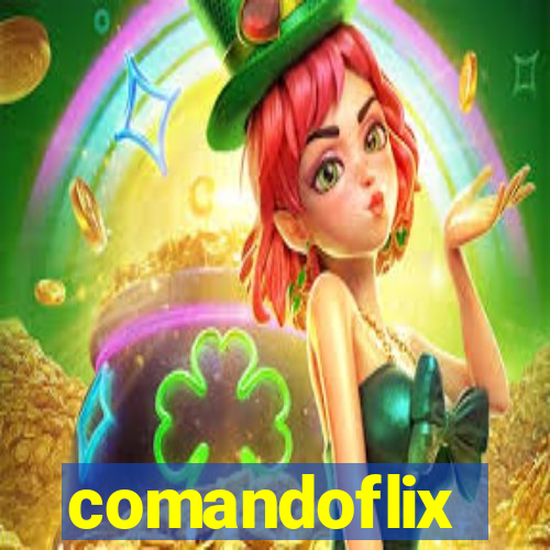 comandoflix