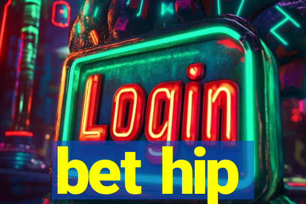 bet hip