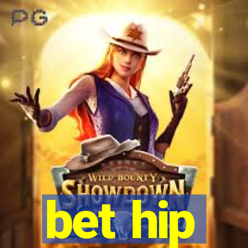 bet hip