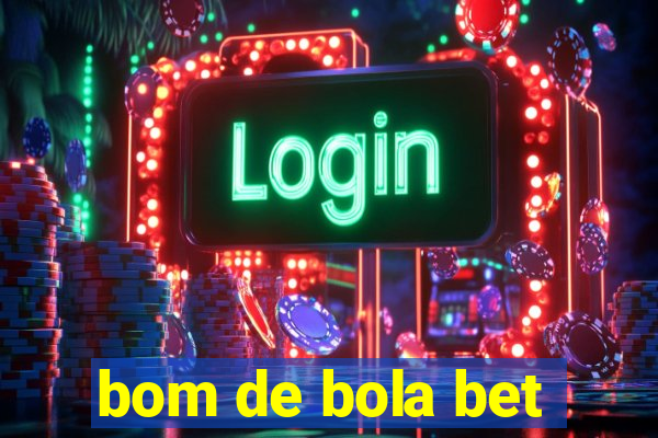 bom de bola bet