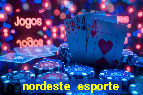 nordeste esporte net vip