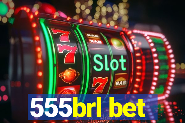 555brl bet