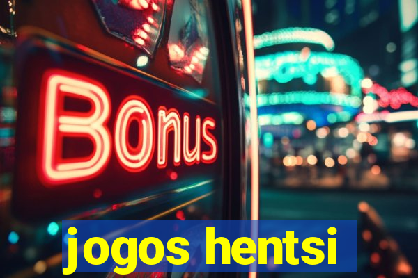 jogos hentsi