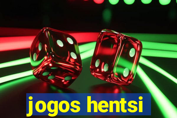 jogos hentsi