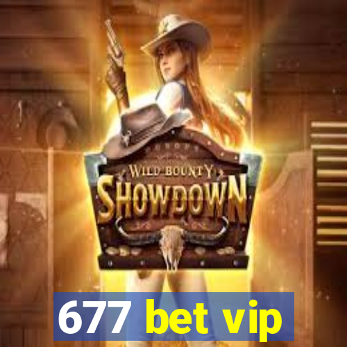 677 bet vip